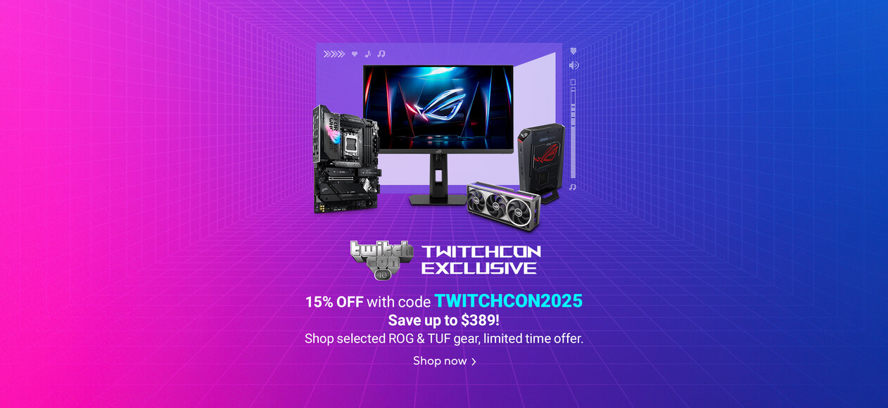 Twitchcon Exclusive 15% OFF with code TWITCHCON2025 Save up to $389!  Shop selected ROG & TUF gear, limited time off.  Shop Now